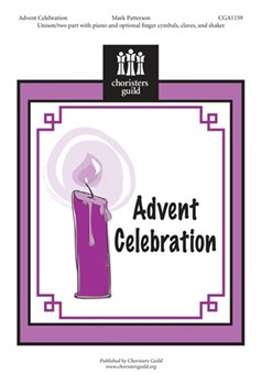 Advent Celebration by Patterson Mark for Unison/2-Part