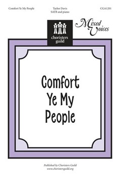 Comfort Ye My People by Davis Taylor for SATB