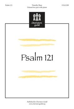Psalm 121 by Shaw Timothy for Unison/2-Part