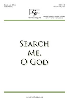 Search Me O God by - Berg Ken - for Unison