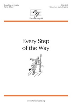 Every Step Of The Way by Gifford Nancy for Unison/2-Part