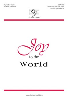Joy To The World by - Patterson Mark - for Unison/2-Part