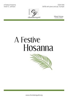 Festive Hosanna by Johnson Victor C for SATB