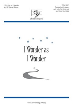 I Wonder As I Wander by - Bisbee Bud Wayne - for 2-Part