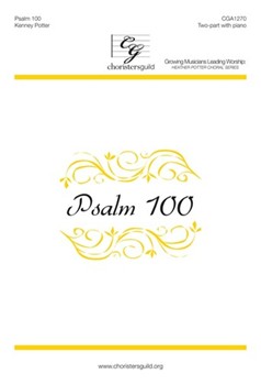 Psalm 100 by Potter Kenney for 2-Part