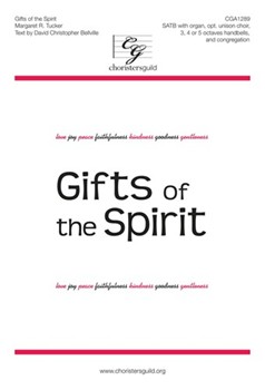 Gifts of the Spirit by for SATB and Organ