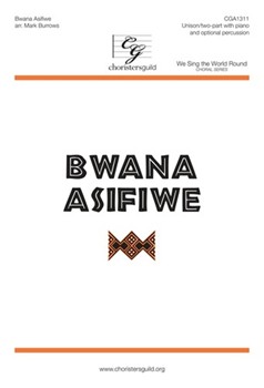 Bwana Asifiwe (Praise The Lord) by - Burrows Mark - for Unison/2-Part