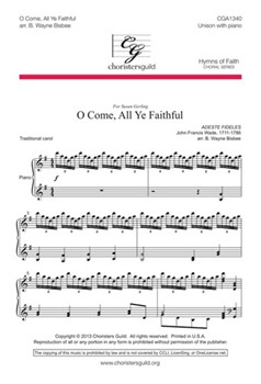 O Come All Ye Faithful by Wade John - Bisbee Bud Wayne - for Unison