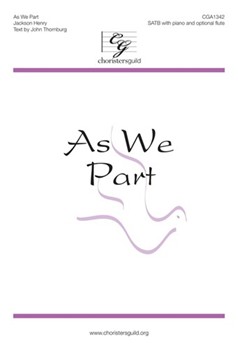 As We Part by Henry Jackson for SATB