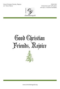 Good Christian Friends Rejoice by - Manor Trevor - for Unison/2-Part
