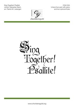 Sing Together Psallite by Liebergen Patrick M for Unison