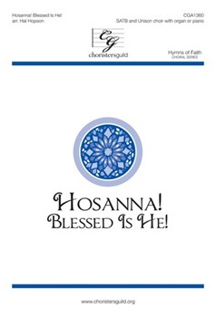 Hosanna Blessed is He by Gregor Christian - Hopson Hal H - for SATB and Organ