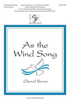 As the Wind Song by Lim Swee Hong - Mizell Carol Lynn - for SATB