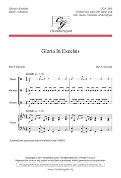 Gloria In Excelsis by Edwards Dan R for Unison/2-Part