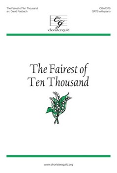 Fairest of Ten Thousand by - Rasbach David - for SATB and Piano