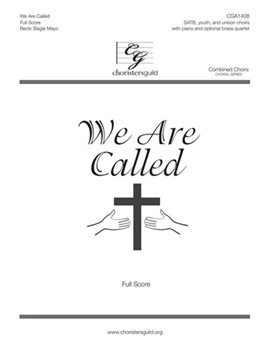We Are Called by Mayo Becki Slagle for Full Score