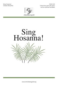 Sing Hosanna by McCartha Charles for Unison/2-Part