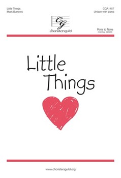 Little Things by Burrows Mark Julia A. Carney for Unison and Piano