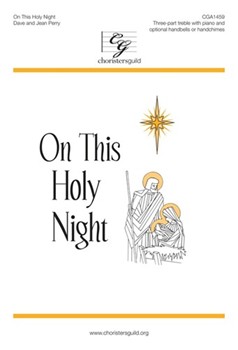 On This Holy Night by Perry Dave and Jean for 3-Part Treble and Piano