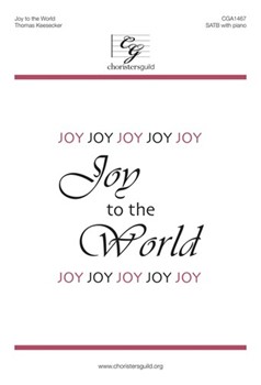 Joy to the World by Keesecker Thomas Isaac Watts for SATB and Piano