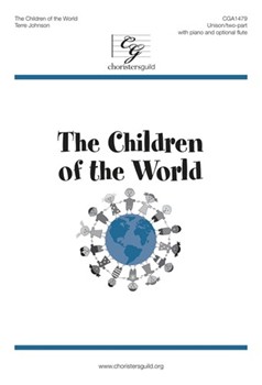 Children of the World by Johnson Terre for Unison/2-Part and Piano