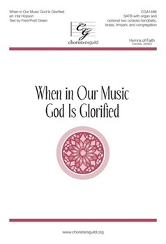 When in Our Music God Is Glorified by Stanford and Vaughn Williams - Hopson Hal H - Fred Pratt Green for SATB and Organ