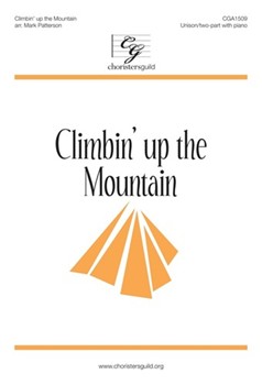 Climbin' Up the Mountain by - Patterson Mark - for 2-Part and Piano