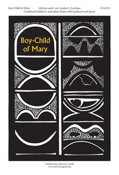 Boy Child of Mary by for SATB