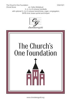 Church's One Foundation by Wesley Samuel Sebastian - Moklebust Cathy - for SATB/HB
