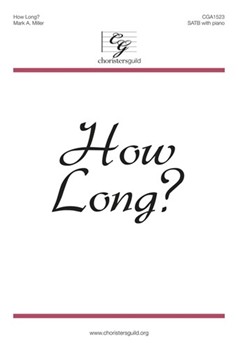How Long?
