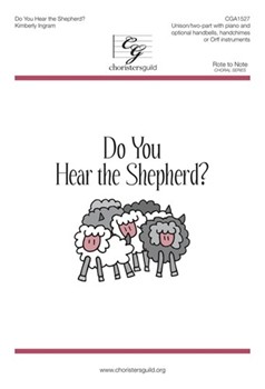 Do You Hear the Shepherd by Ingram Kimberly for Unison/2-Part and Piano