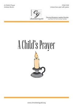 Child's Prayer by Bruhn Andrew Matilda Barbara Beth for Unison/2-Part and Piano