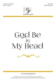 God Be in My Head by Hopson Hal H Sarum Missal for SATB and Piano