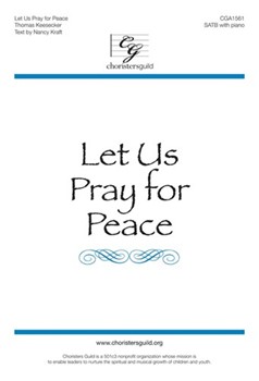 Let Us Pray for Peace by Keesecker Thomas Nancy Kraft for SATB and Piano