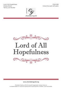Lord of All Hopefulness by Bruhn Andrew Jan Struther for Unison/2-Part and Piano