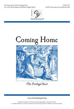 Coming Home - The Prodigal Son by Kirkpatrick William J - Bailey and Mayo - for SATB and Piano