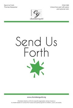 Send Us Forth by Keesecker Thomas for Unison/2-Part and Piano