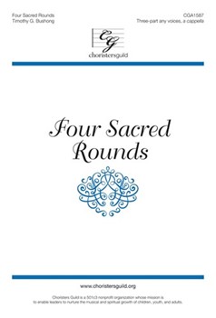 Four Sacred Rounds by Bushong Timothy G for 3-Part