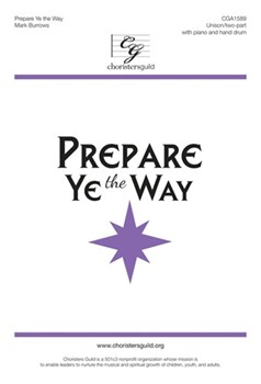 Prepare Ye the Way by Burrows Mark for Unison/2-Part and Piano