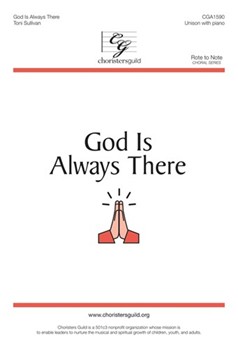 God Is Always There by Sullivan Toni for Unison and Piano