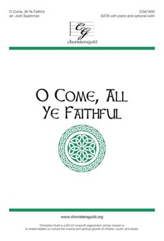 O Come All Ye Faithful by Wade John Francis - Sparkman Josh - Wade and Oakeley for SATB and Piano