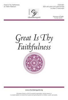 Great Is Thy Faithfulness by Runyan William - Patterson Mark - Thomas O Chisholm for SSA and Piano