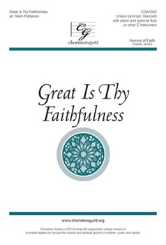 Great Is Thy Faithfulness by Runyan William - Patterson Mark - Thomas O Chisholm for Unison and Piano
