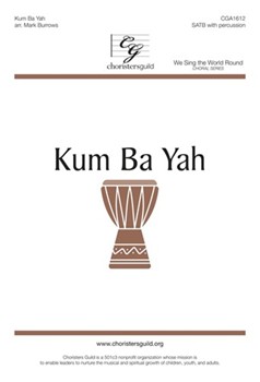 Kum Ba Yah by - Burrows Mark - for SATB and Percussion (African American spiritual)