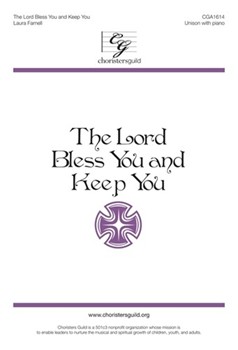 Lord Bless You and Keep You by Farnell Laura Numbers 26:24-26 for Unison and Piano