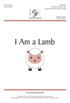 I Am a Lamb by Whitehill Erik Luke 15:3-6 for Unison and Piano