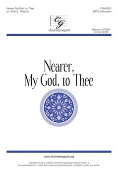 Nearer My God to Thee by Mason Lowell - Hanson Brian L - Adams and Bickersteth for SATB and Piano