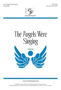 The Angels Were Singing!