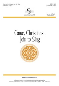 Come, Christians, Join to Sing - SATB