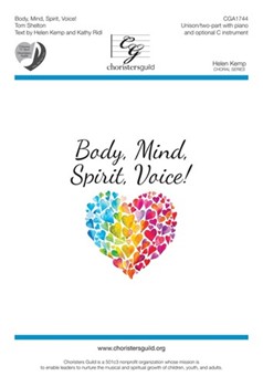 Body, Mind, Spirit, Voice! - Unison/Two-part